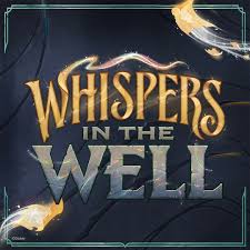 Whispers in the Well
